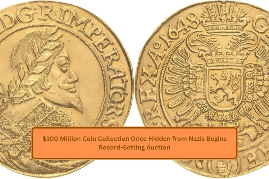 $100 Million Coin Collection Once Hidden from Nazis Begins Record-Setting Auction