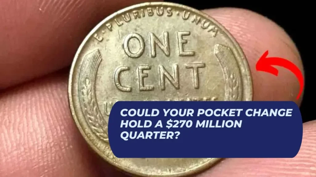 Could Your Pocket Change Hold a $270 Million Quarter?